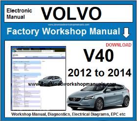 Volvo V40 Workshop Service Repair Manual Download